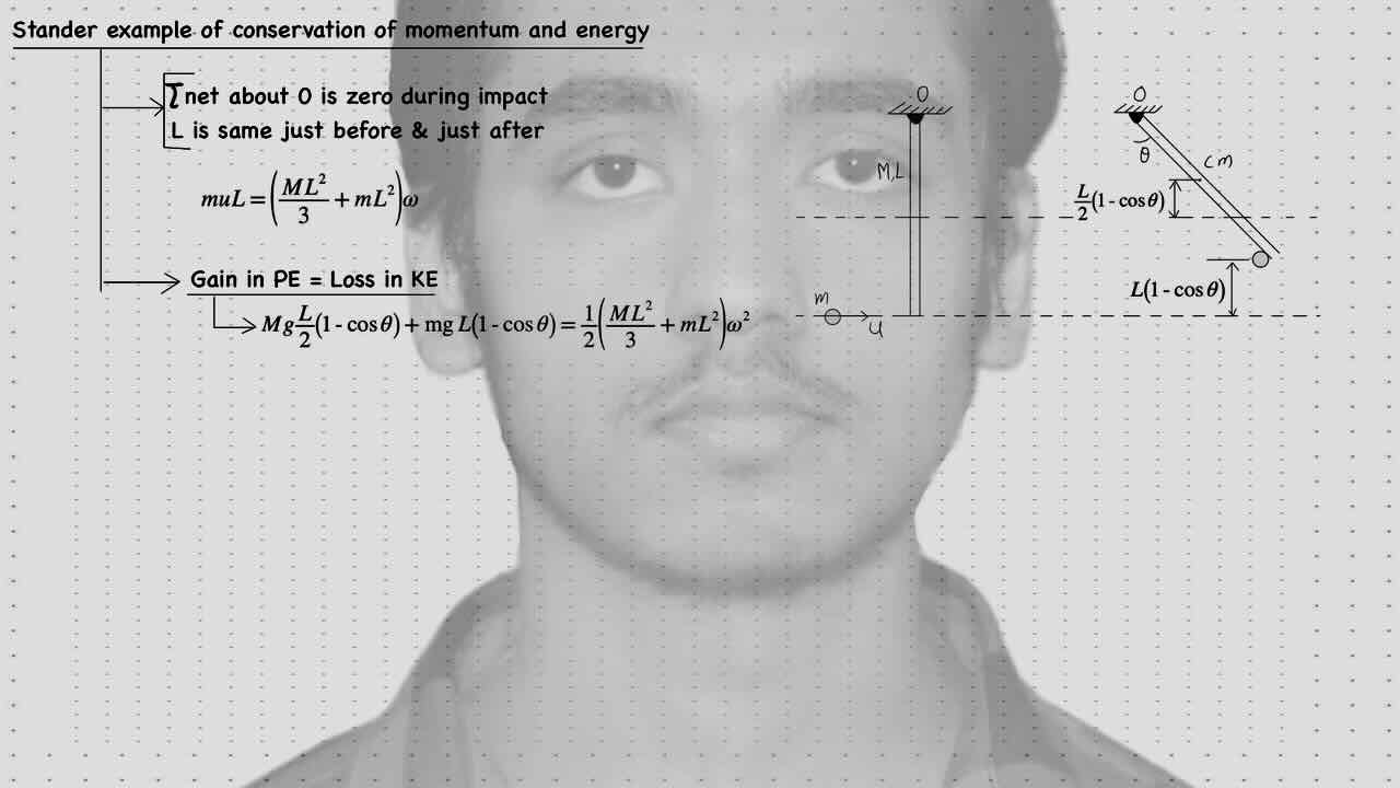 13. Rotational motion/example of conservation of momentum and energy.