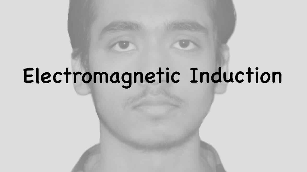 Electromagnetic Induction