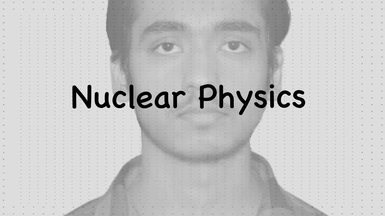 Nuclear Physics