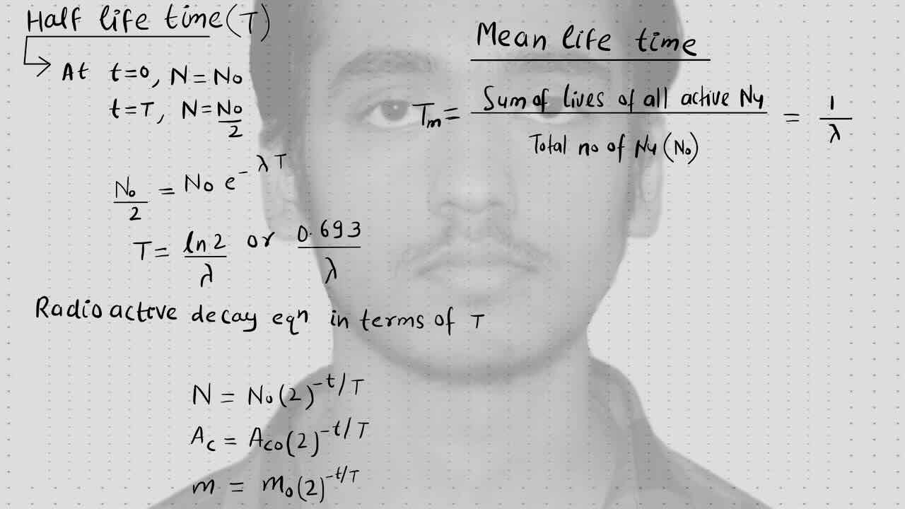 4. Modern physics(Radioactivity)/ Half life time/ Mean life time/ modified radioactivity decay equation