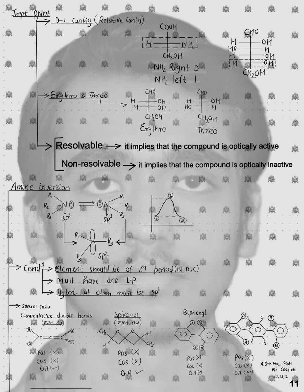 8 Isomerism/Types/Isomerism/D-L configuration/Erythro-threo configuration/Resolvable/Non-resolvable/Amine inversion/condition for amine conversion/special case of optical isomerism.